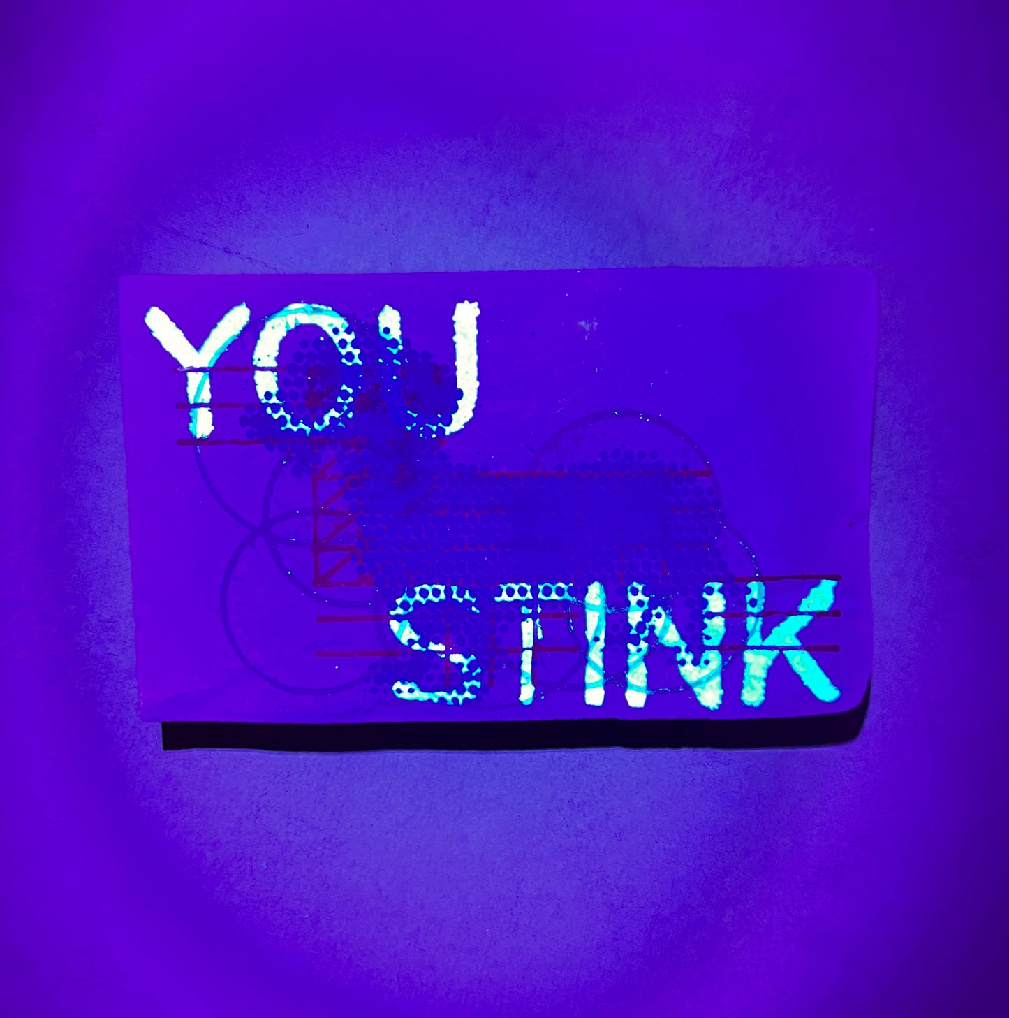 You stink